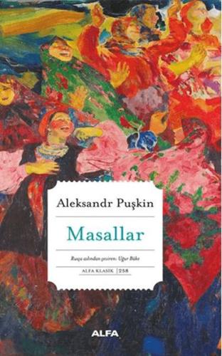 Masallar - Aleksandr Puşkin - Alfa Yayınları