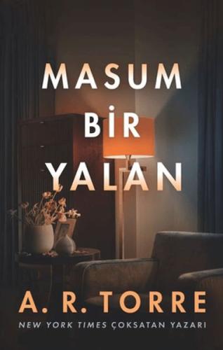 Masum Bir Yalan - A. R. Torre - Martı Yayınları