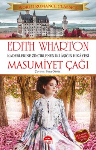 Masumiyet Çağı - Edith Wharton - Martı Yayınları