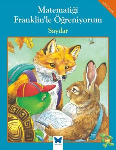 Matematiği Franklin'le Öğreniyorum: Sayılar - Rosemarie Shannon - Mavi