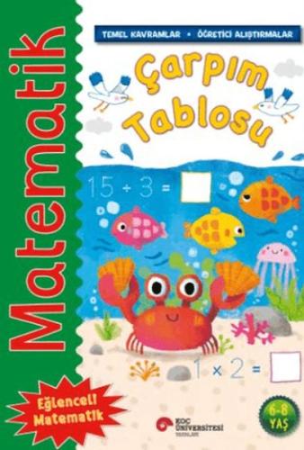 Matematik - Çarpım Tablosu - Rosie Neave - Koç Üniversitesi Yayınları