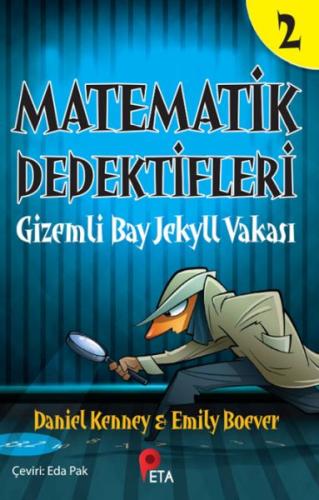 Matematik Dedektifleri 2 : Gizemli Bay Jekyll Vakası - Daniel Kenney -