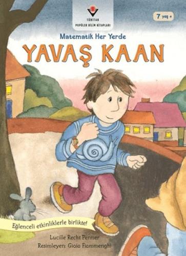 Yavaş Kaan - Matematik Her Yerde - Lucille Recht Penner - TÜBİTAK Yayı