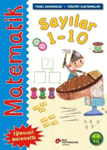 Matematik - Sayılar 1-10 - Rosie Neave - Koç Üniversitesi Yayınları