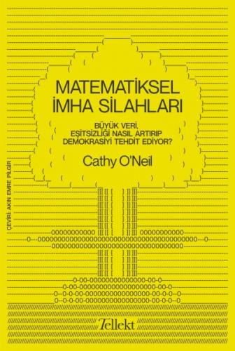 Matematiksel İmha Silahları - Cathy O'Neil - Tellekt