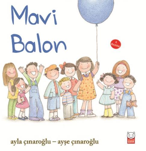 Mavi Balon - Ayla Çınaroğlu - Kırmızı Kedi Çocuk