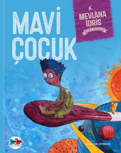 Mavi Çocuk (Ciltli) - Mevlana İdris - Vak Vak Yayınları