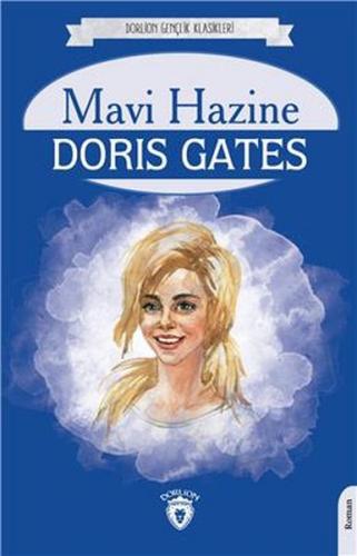 Mavi Hazine - Doris Gates - Dorlion Yayınevi