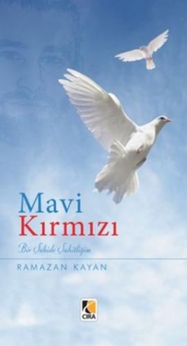 Mavi Kırmızı - Ramazan Kayan - Çıra Yayınları