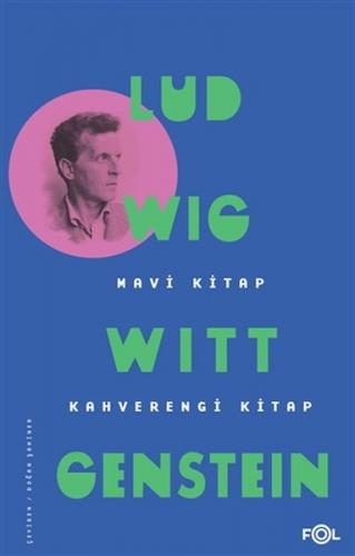 Mavi Kitap - Kahverengi Kitap - Ludwig Wittgenstein - Fol Kitap