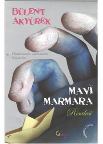 Mavi Marmara Risalesi - Bülent Akyürek - C4 Kitap