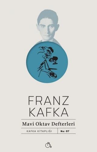 Mavi Oktav Defterleri - Franz Kafka - Aylak Adam Kültür Sanat Yayıncıl