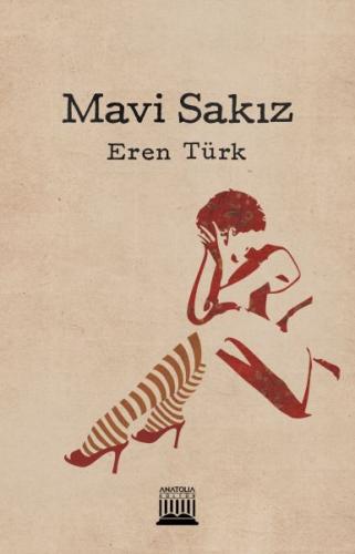 Mavi Sakız - Eren Türk - Anatolia Kitap