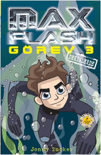 Max Flash - Görev 3 - Jonny Zucker - Artemis Yayınları