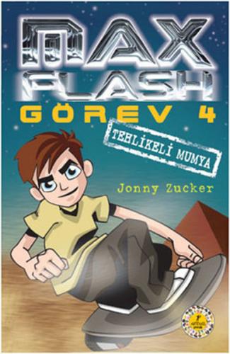 Max Flash - Görev 4 - Jonny Zucker - Artemis Yayınları