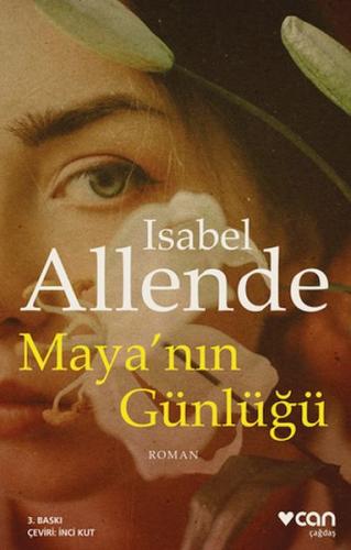 Maya'nın Günlüğü (Yeni Kapak) - Isabel Allende - Can Sanat Yayınları