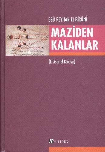 Maziden Kalanlar (Ciltli) - Ebu Reyhan Muhammed bin Ahmed el-Biruni - 