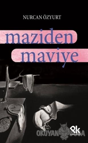 Maziden Maviye - Nurcan Özyurt - Panu Kitap