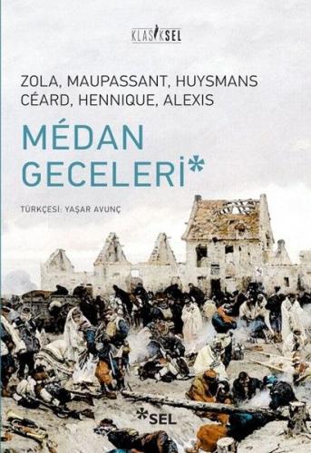 Medan Geceleri - Emile Zola - Sel Yayıncılık