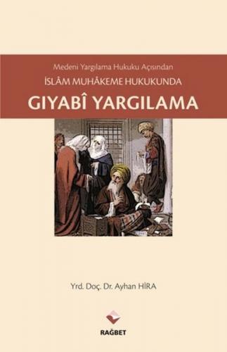 Gıyabi Yargılama - Ayhan Hira - Rağbet Yayınları