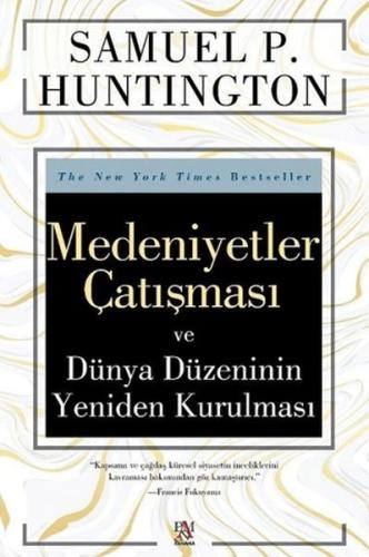 Medeniyetler Çatışması ve Dünya Düzeninin Yeniden Kurulması - Samuel P