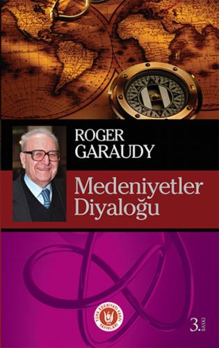 Medeniyetler Diyaloğu - Roger Garaudy - Türk Edebiyatı Vakfı Yayınları