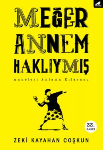 Meğer Annem Haklıymış - Zeki Kayahan Coşkun - Kara Karga Yayınları