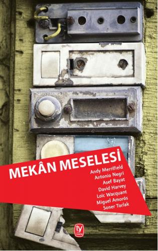 Mekan Meselesi - Andy Merrifield - Tekin Yayınevi