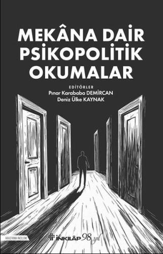 Mekana Dair Psikopolitik Okumalar - Pınar Karababa Demircan - İnkılap 