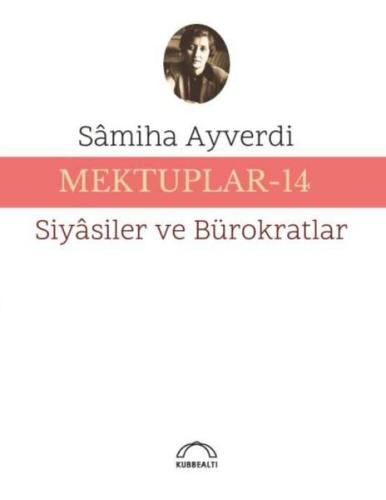 Mektuplar-13 - Aysel Yüksel – Zeynep Uluant - Kubbealtı Neşriyatı Yayı