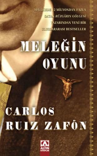 Meleğin Oyunu - Carlos Ruiz Zafon - Altın Kitaplar