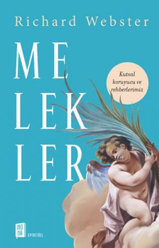 Melekler - Richard Webster - Mona Kitap