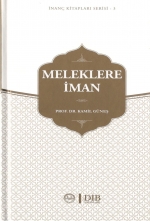 Meleklere İman (Ciltli) - Kamil Güneş - Diyanet İşleri Başkanlığı