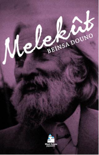 Melekut - Beinsa Douno (Petar Deunov) - Mavi Kalem Yayınevi