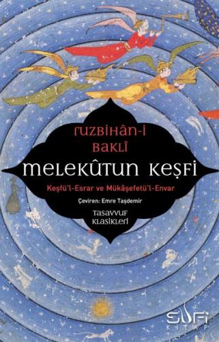 Melekûtun Keşfi - Ruzbihan Baklî - Sufi Kitap