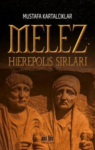 Melez - Mustafa Kartalcıklar - Akıl Fikir Yayınları