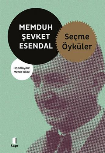 Memduh Şevket Esendal - Seçme Öyküler - Memduh Şevket Esendal - Kapı Y