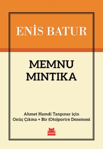 Memnu Mıntıka - Enis Batur - Kırmızı Kedi Yayınevi