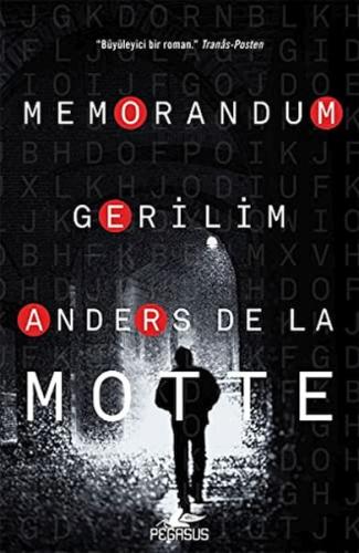 Memorandum - Memorandum Serisi 1 - Anders de la Motte - Pegasus Yayınl