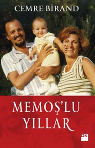 Memoş'lu Yıllar - Cemre Birand - Doğan Kitap