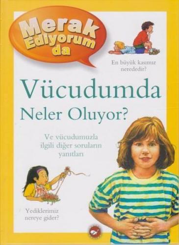 Merak Ediyorum da Vücudumda Neler Oluyor? (Ciltli) - Brigid Avison - B