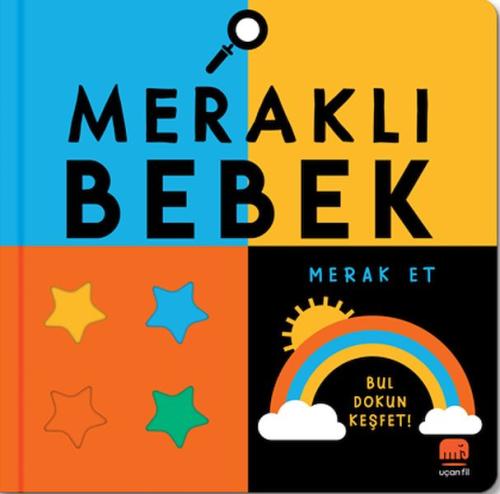 Meraklı Bebek Merak Et - Rebecca Weerasekera - Uçan Fil