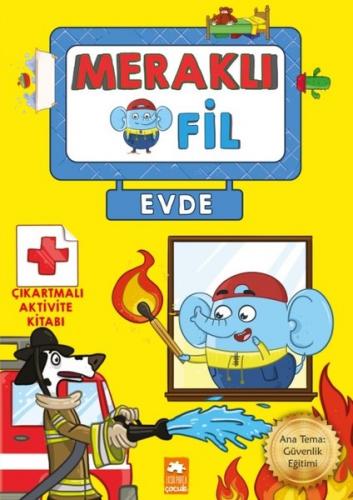 Meraklı Fil - Evde - Kolektif - Eksik Parça Yayınları