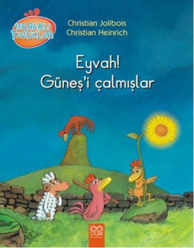 Meraklı Tavuklar - Eyvah! Güneş'i Çalmışlar - Christian Jolibois - 100