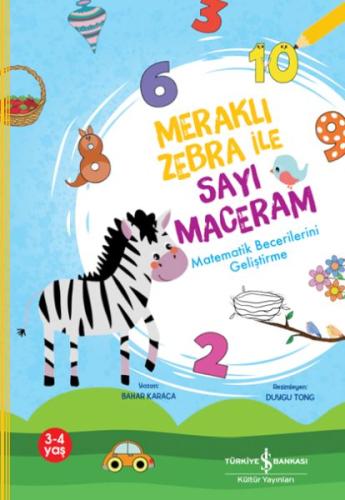 Meraklı Zebra İle Sayı Maceram,Matematik Becerilerini Geliştirme - Bah