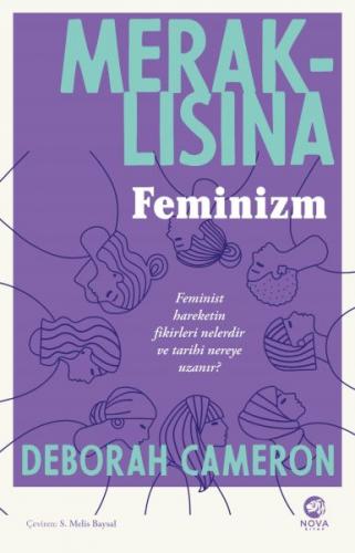 Meraklısına Feminizm - Deborah Cameron - Nova Kitap