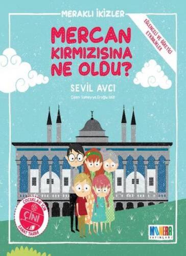 Mercan Kırmızısına Ne Oldu? - Meraklı İkizler - Sevil Avcı - Monera Ya