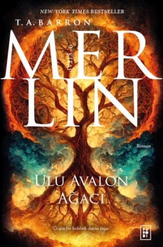 Merlin 9 - Ulu Avalon Ağacı - T. A. Barron - Parodi Yayınları