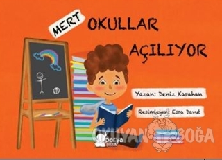 Mert - Okullar Açılıyor - Deniz Karahan - Parya Kitap