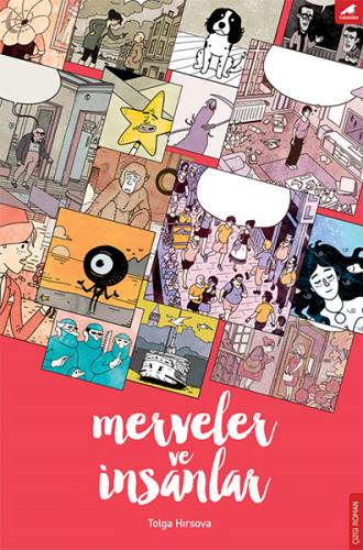 Merveler ve İnsanlar - Tolga Hırsova - Kara Karga Yayınları